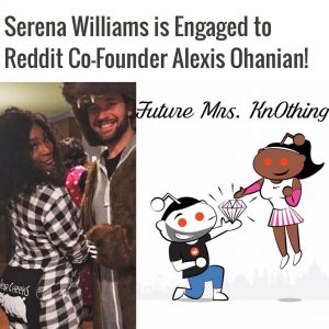 Super Star Tennis Player Serena Williams Now Engaged To Reddit CoFounder Alexis Ohanian
